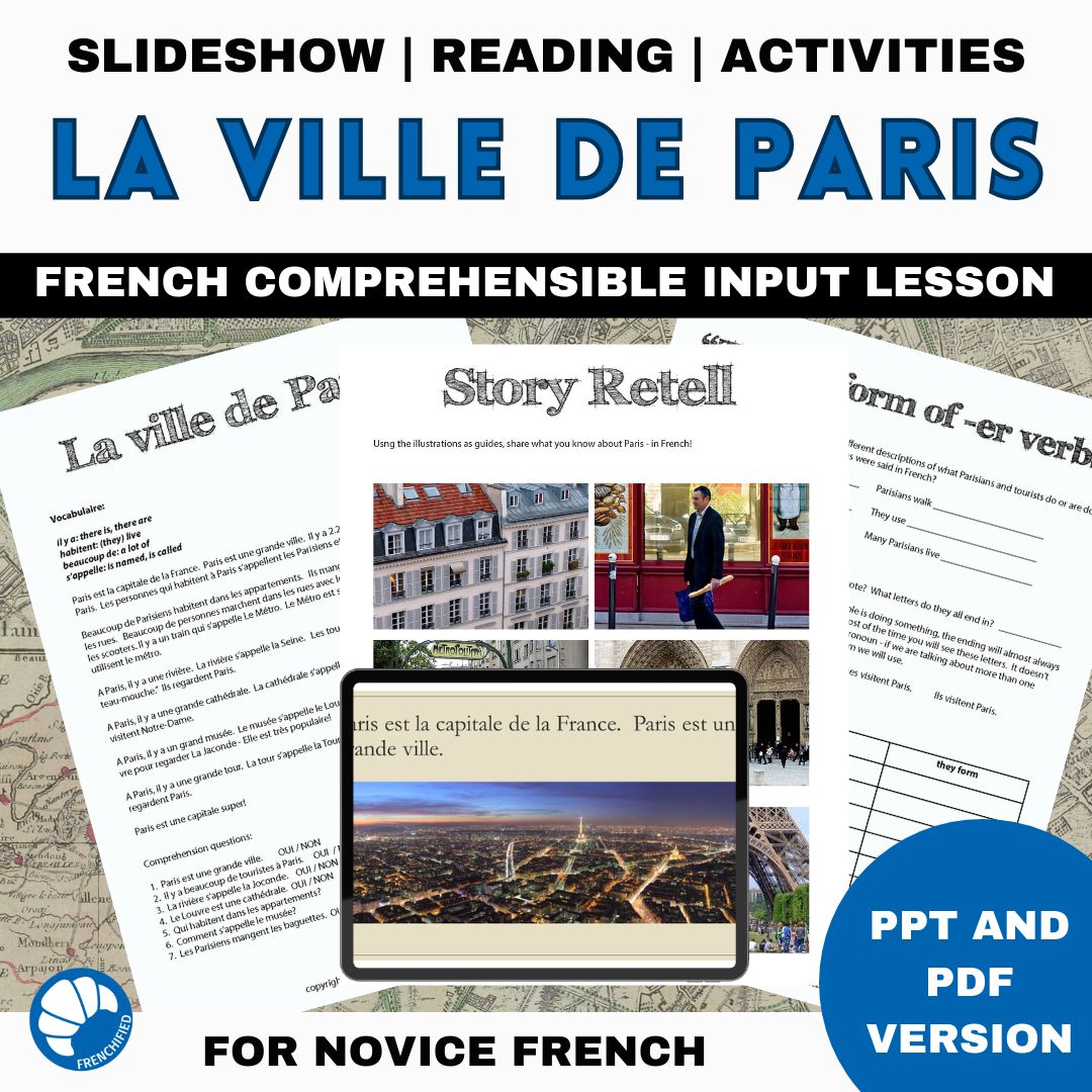 La Ville de Paris French Comprehensible Input Lesson