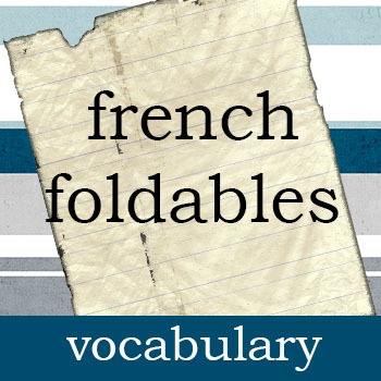French Vocabulary Interactive notebook