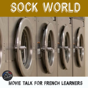 Sockworld French movie talk