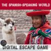 Spanish-Speaking World Digital Escape Game