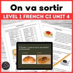 French comprehensible input unit 4