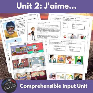 French comprehensible input unit 2: J'aime