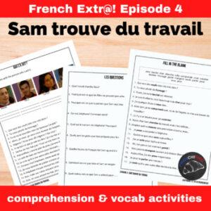 Extra French episode 4 activities