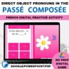 Direct object pronouns in the passé composé