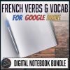 French vocabulary and verbs Interactive notebook