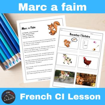Marc a faim French Comprehensible Input Lesson