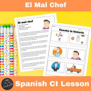 El Mal Chef Spanish Comprehensible Input Lesson