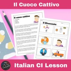 Il Cuoco Cattivo Italian Comprehensible Input Lesson