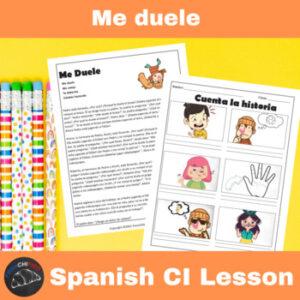 Me Duele Spanish Comprehensible Input Lesson