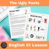 The ugly pants English Comprehensible Input Lesson