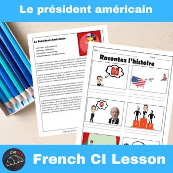 Président Américain French Comprehensible Input Lesson
