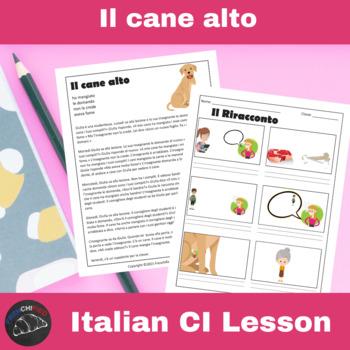 Il cane alto Italian Comprehensible Input Lesson
