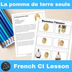 pomme de terre seule French Comprehensible Input Lesson