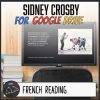 Sidney Crosby French reading activity Google