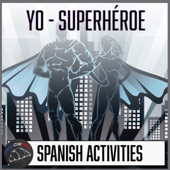Yo - superhéroe Spanish writing activity unit