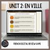 French level 2 unit 2 digital review game