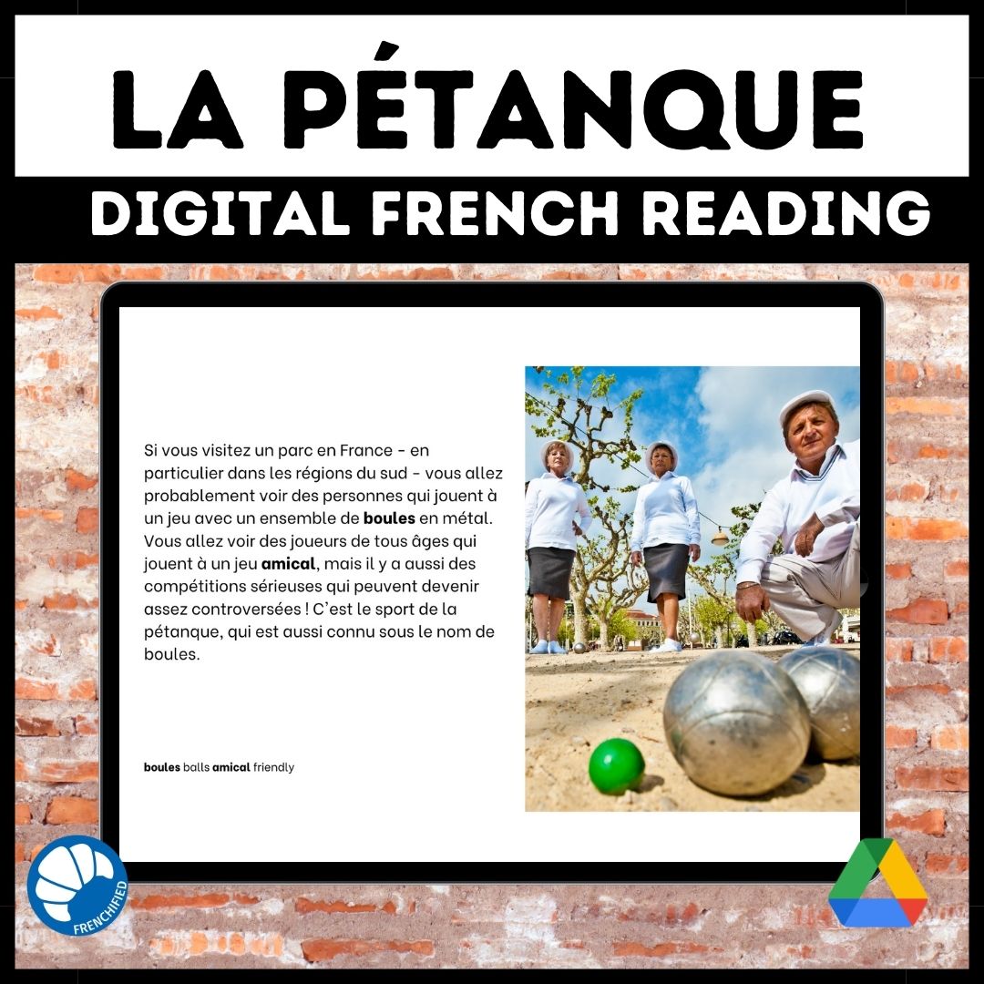La Pétanque French reading activity Google™ drive version 1 Petanque French reading activity