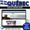 Quebec digital escape game