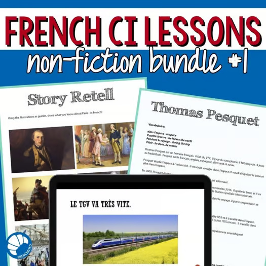French Comprehensible Input Lessons Nonfiction Bundle #1