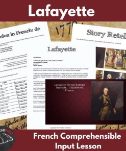 Lafayette French Comprehensible Input Lesson