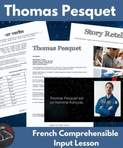 Thomas Pesquet French Comprehensible Input