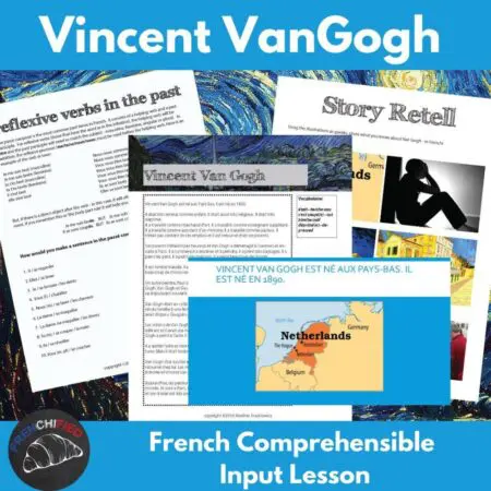 Van Gogh French Comprehensible Input Lesson