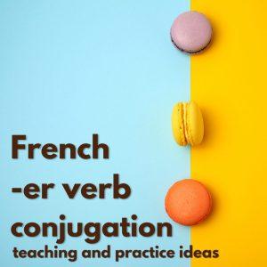 French ER verb conjugation 4 French er verb conjugation cover image