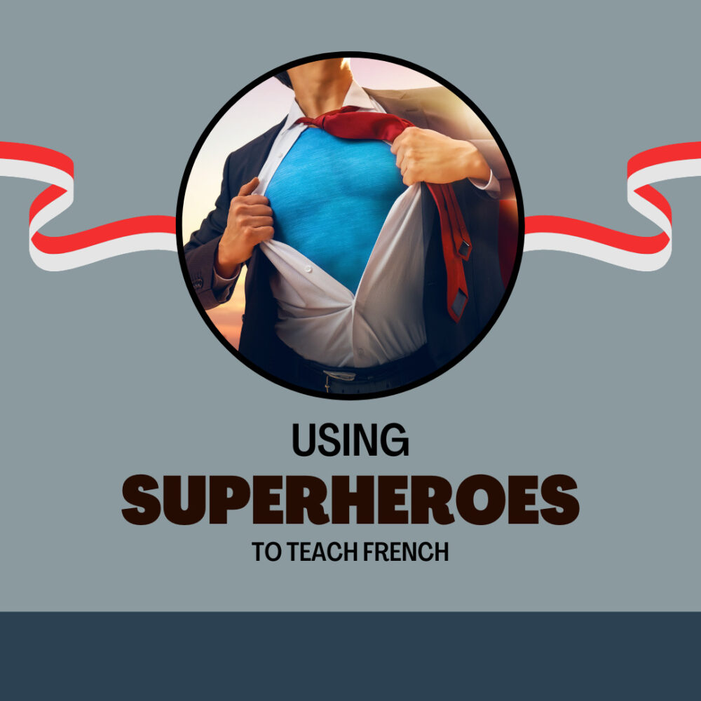using superheroes to teach French