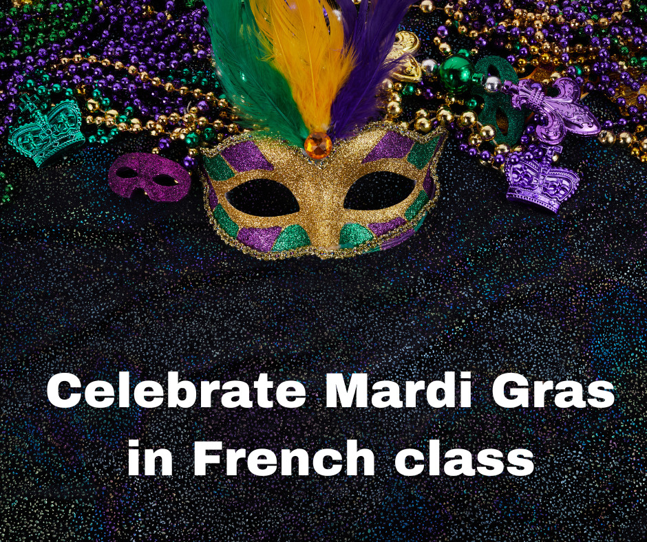 Celebrate Mardi Gras