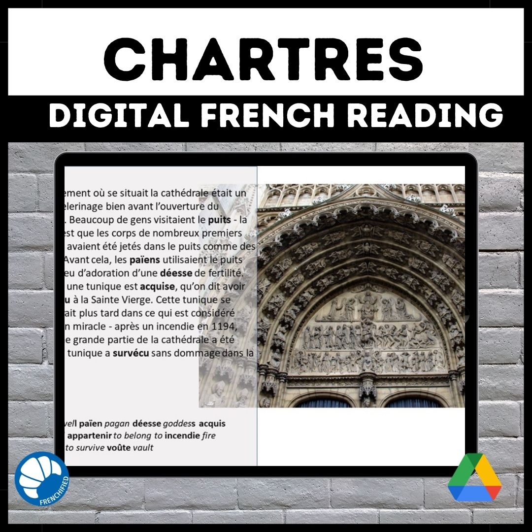 Chartres Cathedral Google™ drive reading for int/adv French learners 1 Chartres cathedral google French reading