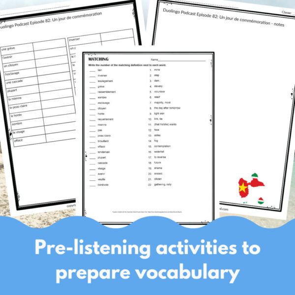 Activities to accompany Duolingo French Podcast Episode 82: Un jour de commémoration