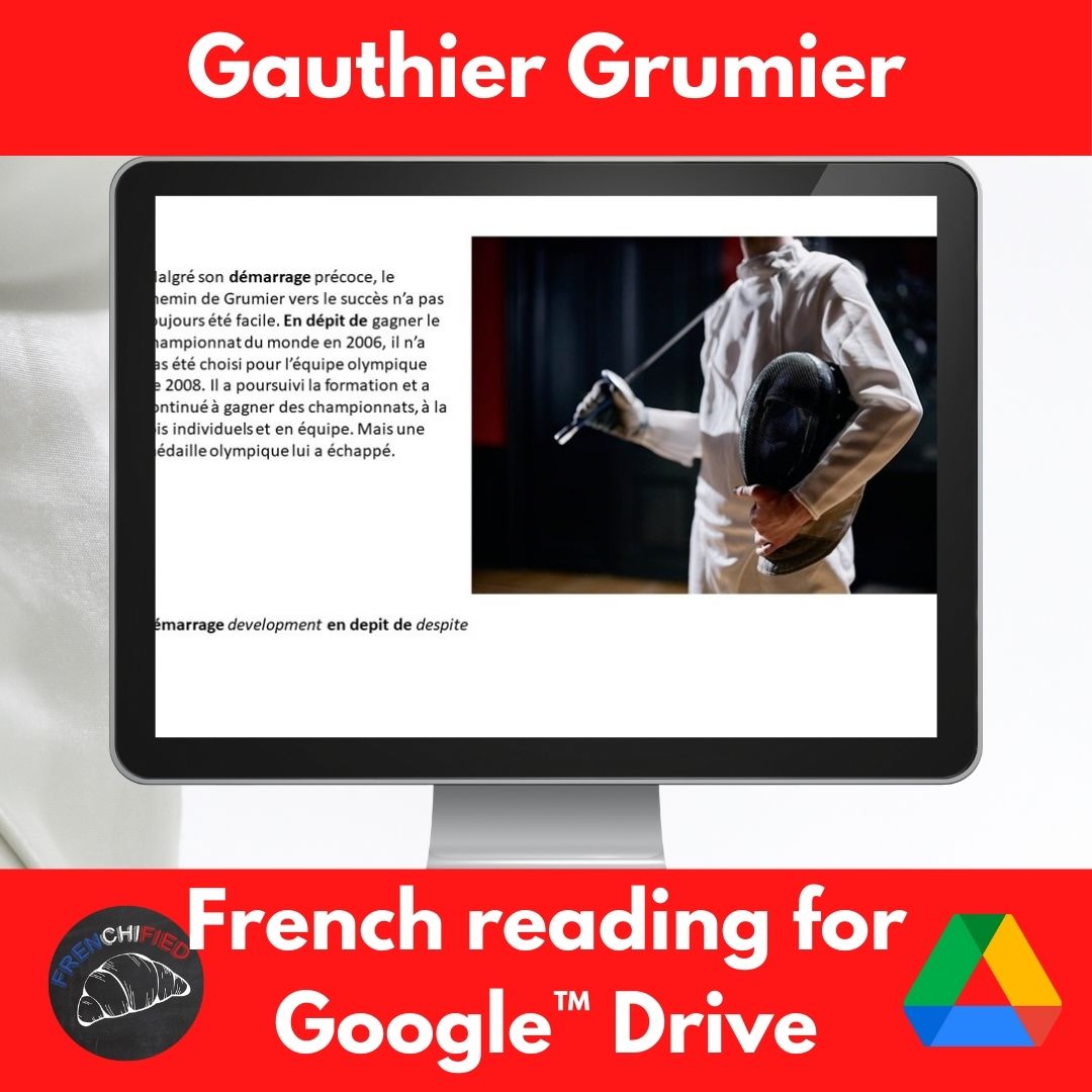 Gauthier Grumier Google™ drive French reading comprehension activity