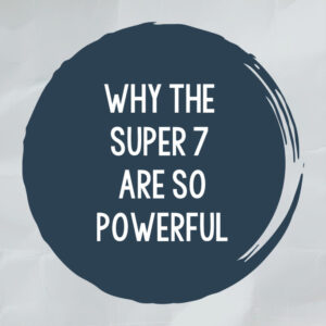 Why the Super 7 are so powerful