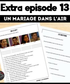 Extra French episode 13 worksheets