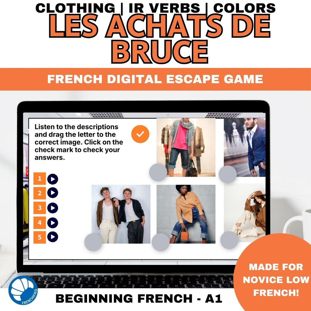 Novice Low/Mid Beginning French clothing escape game - clothing, colors, IR/ISS verbs 1 French clothing escape game